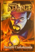 Doktor Strange. Poczatki i zakonczenia