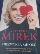 Krystyna Mirek  Niezwykła  miłość