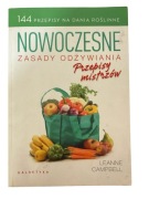 Nowoczesne zasady odżywiania. Przepisy mistrzów, Kuchnia roślinna