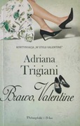 Brawo Valentine - Adriana Trigiani