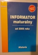 Informator maturalny od 2005 roku Historia