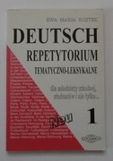 Deutsch repetytorium tematyczno-leksykalne      Ewa Maria Rostek