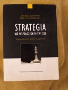 Strategia we współczesnym świecie Praca zbiorowa