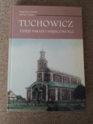 ŁUKÓW - TUCHOWICZ dzieje parafii i miejscowości 