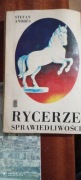 Stefan Andres-Rycerze sprawiedliwości