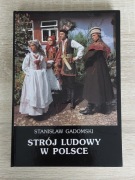 Strój ludowy w Polsce. Stanisław Gadomski.