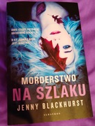 Jenny Blackhurst Morderstwo na szlaku