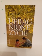 Upragnione życie Louise Voss