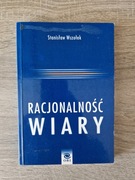 Racjonalność wiary - Wszołek, 2003