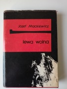 Lewa wolna Józef Mackiewicz