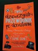 Twój dziewczyński przewodnik po dorastaniu
