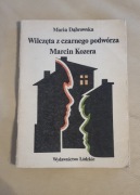 Wilczęta z czarnego podwórza Marcin Kozera Maria Dąbrowska 1985