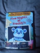 Five nights at Freddy's the ultimate guide 