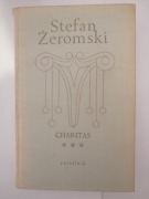 Stefan Żeromski - Charitas - stan bardzo dobry