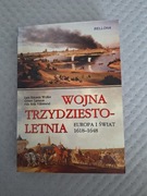 Wojna Trzydziestoletnia Europa i Świat 1618-1648