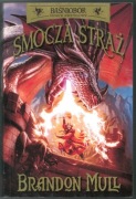 Smocza straż - Brandon Mull 2017