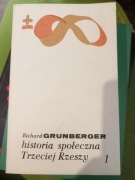 Richard Grunbergen "historia społeczna 3-ej Rzeszy" 2 tomy.