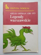 Legendy Warszawskie Artur Oppman