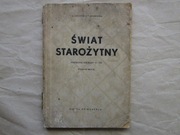 „Świat starożytny” A. Gieysztor, T. Szczechura