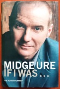 Midge Ure If I Was...: The Autobiography Ultravox Live Aid Band Aid