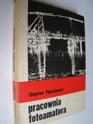 Pracownia fotoamatora - Zbigniew Pękosławski