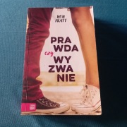 Prawda czy wyzwanie Non Pratt książka młodzieżowa