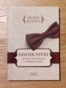 Piotr Kuspys – Savoir-vivre