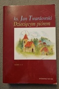 Dziecięcym piórem Tom 1 - 3 Jan Twardowski