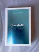 ChwałaMu Jak uwielbiać Marcin Zieliński