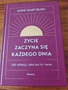 Życie zaczyna się każdego dnia, Anne igartiburu