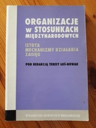 Organizacje w stosunkach międzynarodowych.