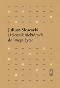 Juliusz Słowacki, Dziennik niektórych dni mego życia, PIW, nowy