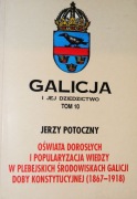Oświata dorosłych i popularyzacja wiedzy w plebejskich środowiskach Galicji