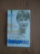 G. Borkowska, Nierozważna i nieromantyczna. O Halinie Poświatowskiej