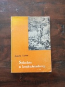Szlachta a konkwistadorzy Janusz Tazbir nakład 600 egzemplarzy