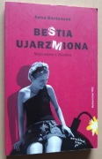 Bestia ujarzmiona – Anna Bartuszek 