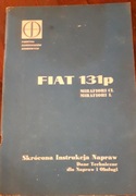 FIat 131p Mirafiori CL i L Skrócona instrukcja napraw FSO