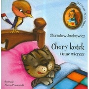 Chory kotek i inne wiersze Stanisław Jachowicz