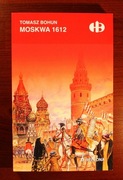 T.Bohun: Moskwa 1612 [nowa]