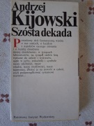 Andrzej Kijowski - Szósta dekada