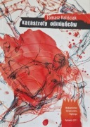 T. Kaliściak, Katastrofy odmieńców