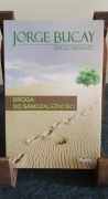 Droga do samozależności – Jorge Bucay | Drogowskazy | Psychologia