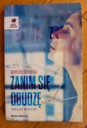 Zanim się obudzę Agnieszka Bednarska Thriller Medyczny Gorzka Czekolada