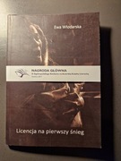 LICENCJA NA PIERWSZY ŚNIEG Ewa Włodarska