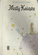 Mały Książę Antoine De Saint-Exupery