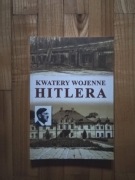 książka "Kwatery wojenne Hitlera" Iwona Bieniek, Alina Bereś