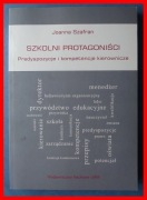 JOANNA SZAFRAN - SZKOLNI PROTAGONIŚCI