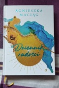 Książka "DZIENNIK RADOŚCI" autorki Agnieszki Maciąg Samorozwój Motywacja