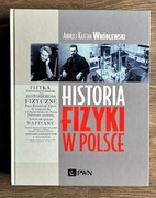 Historia fizyki w Polsce - Andrzej Wróblewski