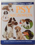 Odkrywanie świata Psy i szczenięta